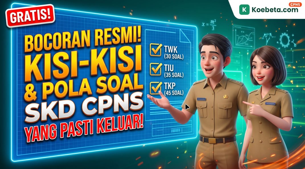 Pola Soal Selalu Sama Setiap Tahun! Ini Bocoran Kisi-Kisi & Materi SKD CPNS yang Pasti Keluar